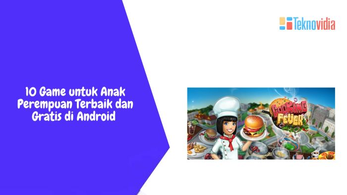 Game Anak Perempuan Terfavorit Saat Ini