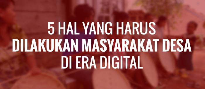 Masyarakat Desa Mulai Tertarik Dunia Virtual